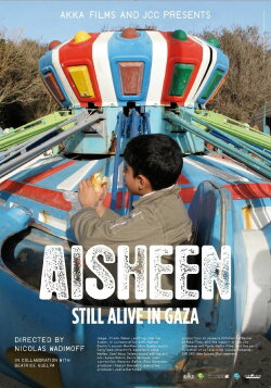 Aisheen (Still Alive in Gaza) (2010) Aisheen (Still Alive in Gaza) (2010)