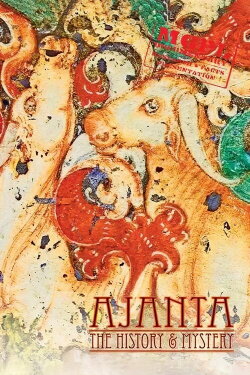 Ajanta - The History and Mystery (1997) Ajanta - The History and Mystery (1997)