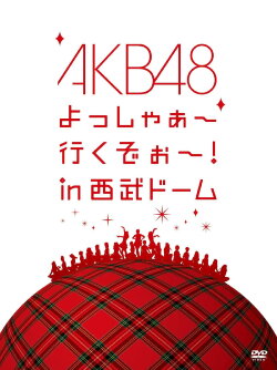 AKB48 First Dome Concert AKB48 First Dome Concert