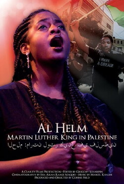Al Helm: Martin Luther King in Palestine (2014) Al Helm: Martin Luther King in Palestine (2014)