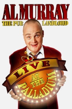 Al Murray, The Pub Landlord - Live At The Palladium (2007)