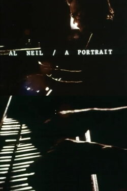 Al Neil: A Portrait (1979) Al Neil: A Portrait (1979)