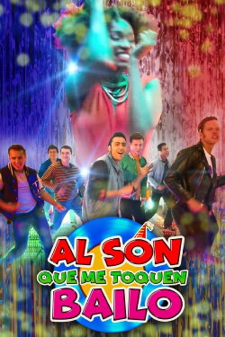Al son que me toquen bailo (2019) Al son que me toquen bailo (2019)