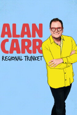 Alan Carr: Regional Trinket (2023) Alan Carr: Regional Trinket (2023)