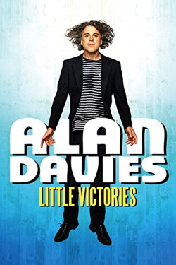 Alan Davies: Little Victories (2016) Alan Davies: Little Victories (2016)