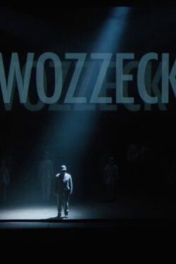 Alban Berg: Wozzeck - Festival d'Aix-en-Provence 2023 (2023) Alban Berg: Wozzeck - Festival d'Aix-en-Provence 2023 (2023)