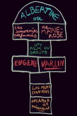 Albertine ou Les Souvenirs parfumés de Marie-Rose (1972) Albertine ou Les Souvenirs parfumés de Marie-Rose (1972)