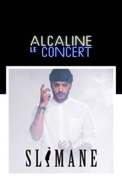 Slimane - Alcaline le Concert (2017)