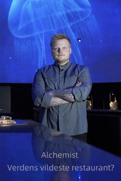 Alchemist - Verdens vildeste restaurant? (2019) Alchemist - Verdens vildeste restaurant? (2019)