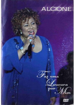 Alcione - Faz Uma Loucura Por Mim (2010) Alcione - Faz Uma Loucura Por Mim (2010)
