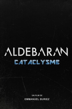 Aldebaran Cataclysme (2017)