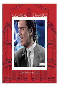 Alejandro Fernández - Confidencias Reales (2014) Alejandro Fernández - Confidencias Reales (2014)