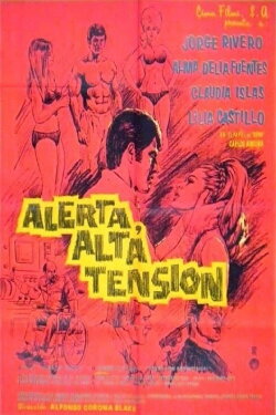 Alerta, alta tension (1969) Alerta, alta tension (1969)