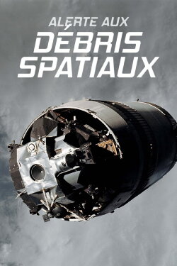 Alerte aux débris spatiaux (2019) Alerte aux débris spatiaux (2019)