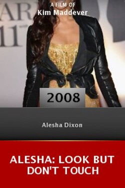 Alesha: Look But Don't Touch (2008) Alesha: Look But Don't Touch (2008)