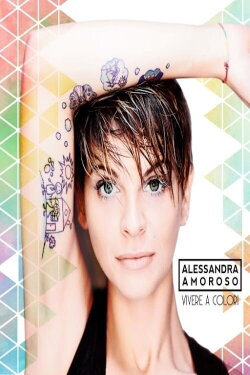 Alessandra Amoroso: Vivere a colori Tour Forum di Assago a Milano (2016) Alessandra Amoroso: Vivere a colori Tour Forum di Assago a Milano (2016)