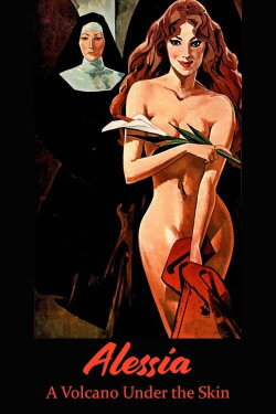 Alessia... A Volcano Under the Skin (1979) Alessia... A Volcano Under the Skin (1979)