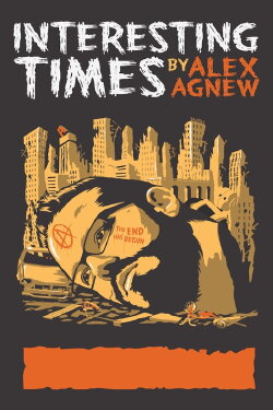 Alex Agnew: Interesting Times (2013) Alex Agnew: Interesting Times (2013)