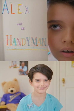 Alex and the Handyman (2017) Alex and the Handyman (2017)