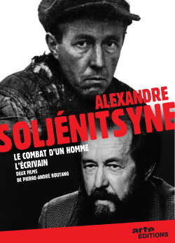 Alexandre Soljenitsyne, le combat d'un homme (2005)