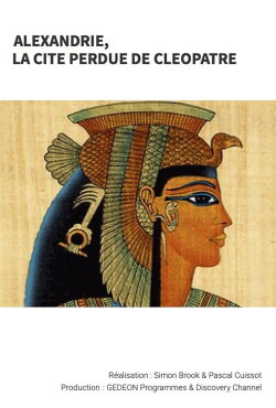 Alexandria: Cleopatra's Lost City (2017) Alexandria: Cleopatra's Lost City (2017)