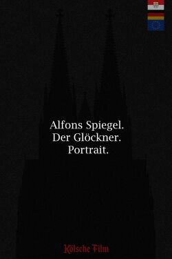 Alfons Spiegel. Der Glöckner. Portrait (1982) Alfons Spiegel. Der Glöckner. Portrait (1982)