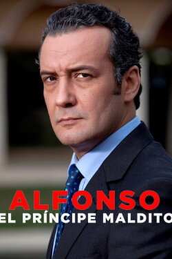 Alfonso, El Principe Maldito (2010) Alfonso, El Principe Maldito (2010)