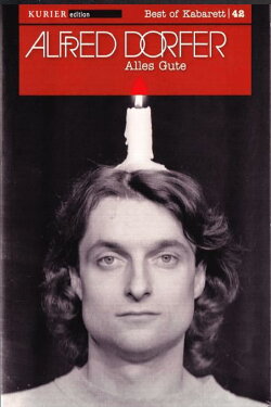 Alfred Dorfer - Alles Gute (1993) Alfred Dorfer - Alles Gute (1993)
