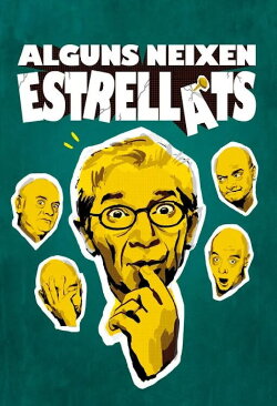 Alguns neixen estrellats (2021)