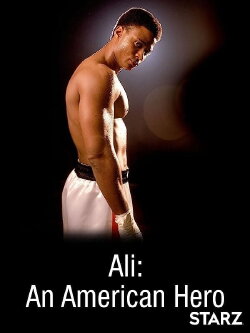 Ali: An American Hero (2000) Ali: An American Hero (2000)