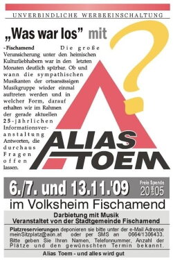 Alias Toem Was War Los (2009) Alias Toem Was War Los (2009)