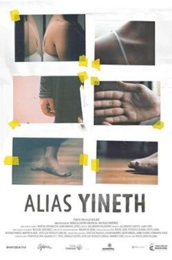 Alias Yineth (2018) Alias Yineth (2018)