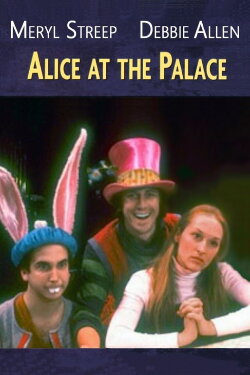 Alice at the Palace (1982)