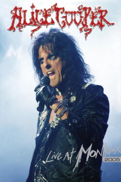Alice Cooper: Live at Montreux 2005 (2006) Alice Cooper: Live at Montreux 2005 (2006)