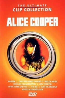 Alice Cooper - The Ultimate Clip Collection (2003) Alice Cooper - The Ultimate Clip Collection (2003)