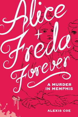 Alice + Freda Forever (2014)