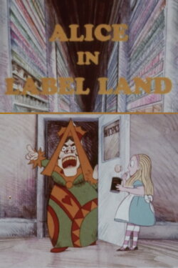 Alice in Label Land (1974) Alice in Label Land (1974)