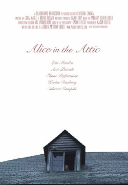 Alice in the Attic (2015) Alice in the Attic (2015)