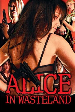 Alice in Wasteland (2006) Alice in Wasteland (2006)