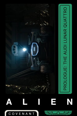 Alien: Covenant - Prologue: The Audi Lunar Quattro (2017) Alien: Covenant - Prologue: The Audi Lunar Quattro (2017)