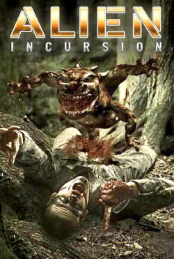 Alien Incursion (2006) Alien Incursion (2006)