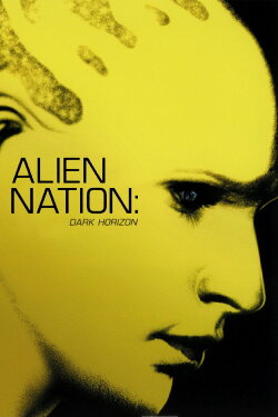 Alien Nation: Dark Horizon (1994) Alien Nation: Dark Horizon (1994)