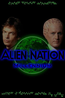 Alien Nation: Millennium (1996) Alien Nation: Millennium (1996)