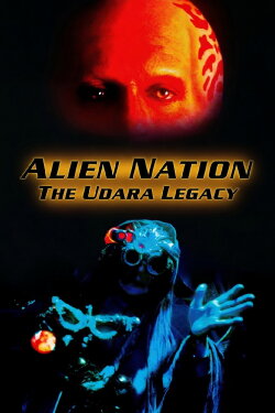 Alien Nation: The Udara Legacy (1997) Alien Nation: The Udara Legacy (1997)