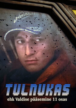 Alien or: The Escape of Valdis in 11 Chapters (2006) Alien or: The Escape of Valdis in 11 Chapters (2006)