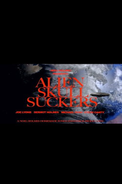 Alien Skull Suckers (2023) Alien Skull Suckers (2023)