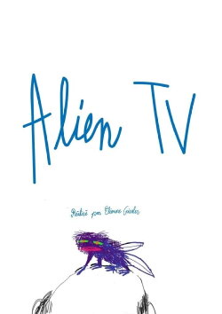 Alien TV (2019) Alien TV (2019)