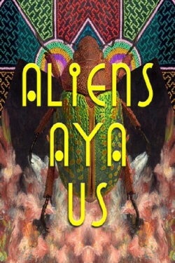Aliens Aya Us (2020) Aliens Aya Us (2020)