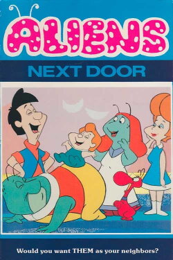 Aliens Next Door (1990) Aliens Next Door (1990)