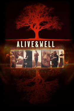 Alive & Well (2013) Alive & Well (2013)